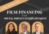Financing for Social Impact Entertainment Live Webinar Thursday, June 13 at 12:00 PST